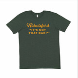 T-Shirt Abbotsford: It's Not That Bad!