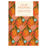 Pocket Nature Series: Leaf-Peeping
