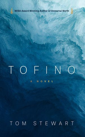 Tofino: A Novel
