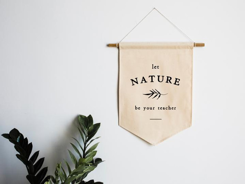 Let Nature Be Your Teacher Canvas Banner
