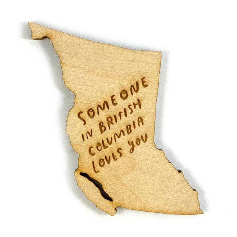 Someone in BC Loves You Magnet