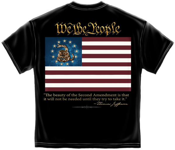 **(OFFICIAL-2ND-AMENDMENT>WE-THE-PEOPLE & FLAG/"THE-BEAUTY-OF-THE-SECOND-AMENDMENT-IS-THAT-IT-WILL-NOT-BE-NEEDED,UNTIL-THEY-TRY-TO-TAKE-IT",QUOTED-BY-THOMAS-JEFFERSON/NICE-CUSTOM-3D-GRAPHIC-PRINTED,DOUBLE-SIDED-PRINT-PREMIUM-GRAPHIC-DESIGNED-TEES)**