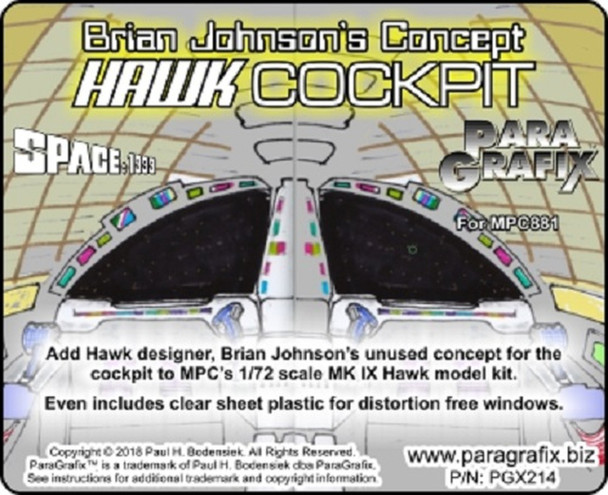 Paragrafix PGX214 - 1/72 Brian Johnson's Concept Hawk Cockpit For MPC881