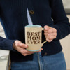 Best Mom Ever Mug