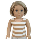 Fits: 18" dolls


Includes: top


Knit tank top with Velcro closure in back.


Fabric: 100% cotton


Color: camel and white