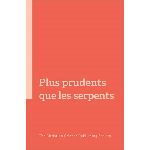 Plus prudents que les serpents (Pamphlet) Plus prudents que les serpents (Pamphlet)