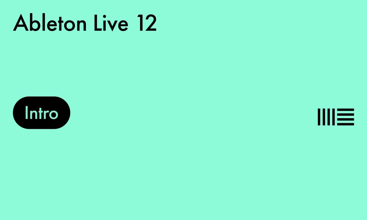 Ableton Live 12 Intro Ableton Live 12 Intro