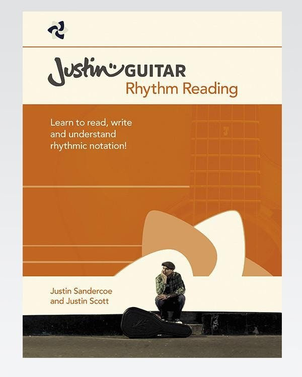 JustinGuitar Rhythm Reading for Guitarists Book JustinGuitar Rhythm Reading for Guitarists Book