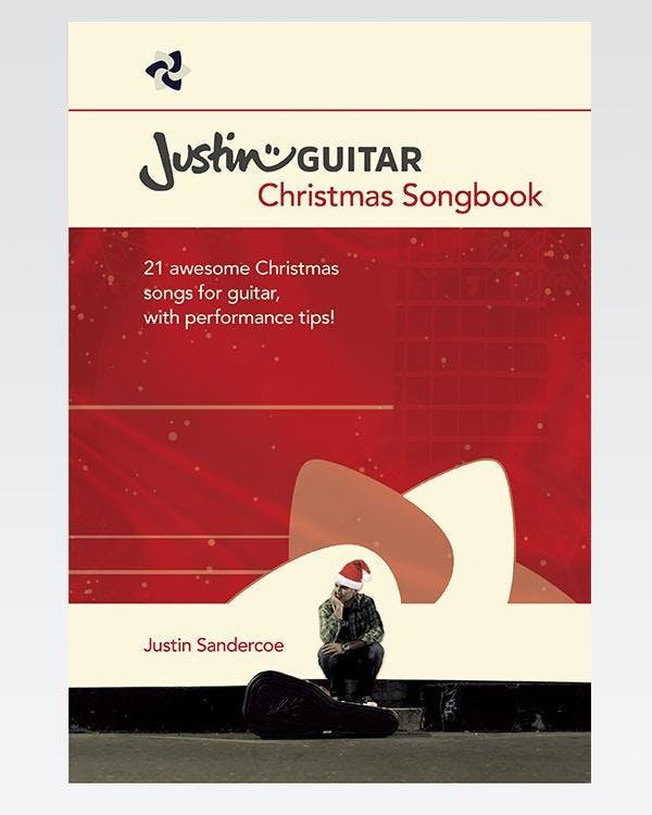 JustinGuitar Christmas Songbook JustinGuitar Christmas Songbook
