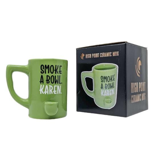 HPG CERAMIC WATER PIPE MUG - SMOKE A BOWL KAREN