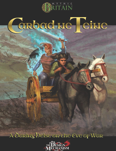 Mythic Britain: Carbad ne Teine