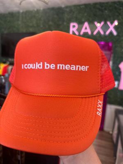 I could be meaner trucker hat I could be meaner trucker hat