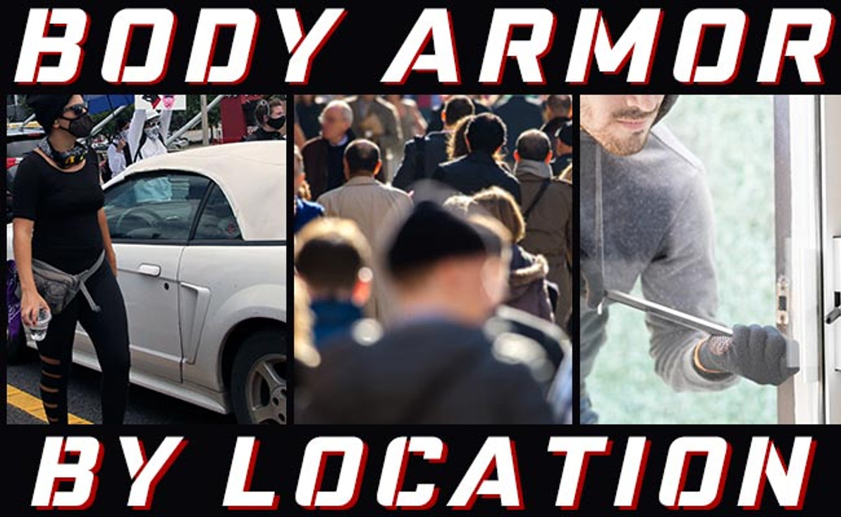 Choosing The Right Body Armor by Location