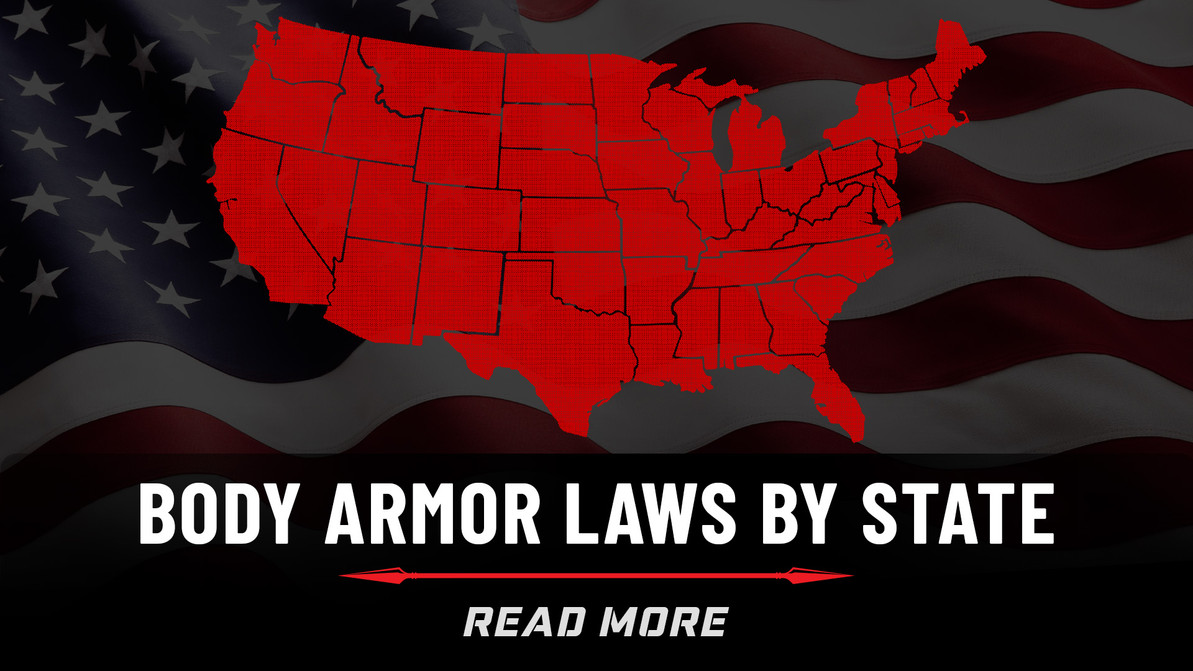 Body Armor Laws by State - Know Your Rights
