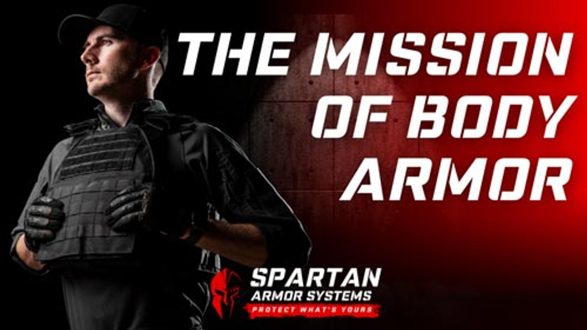The Mission Of Body Armor