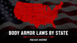 Body Armor Laws by State - Know Your Rights