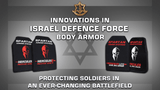 Innovations in IDF Body Armor | Protecting Israeli Defense Force Soldiers