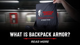 Understanding Backpack Armor