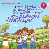 The Most Devout Worshipper