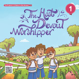The Most Devout Worshipper