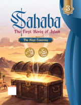Sahaba: The First Heroes of Islam part 3