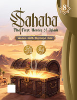 The First Heroes of Islam part 8