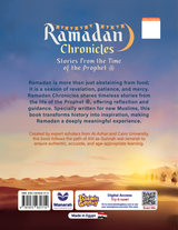 Ramadan Chronicles: Stories from the Time of the Prophet