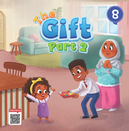 Manarah Akhlaq Series The Gift (Part 2)