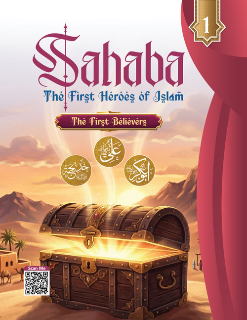 Sahaba: The First Heroes of Islam part 1