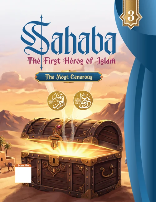 Sahaba: The First Heroes of Islam part 3