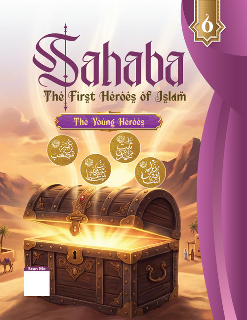 Sahaba: The First Heroes of Islam part 6