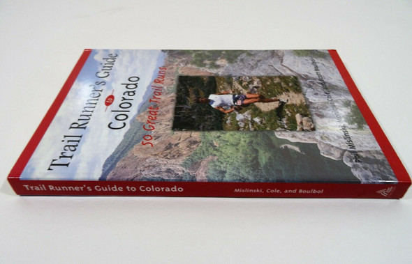 Trail Runner's Guide to Colorado 50 Great Trail Runs Paperback