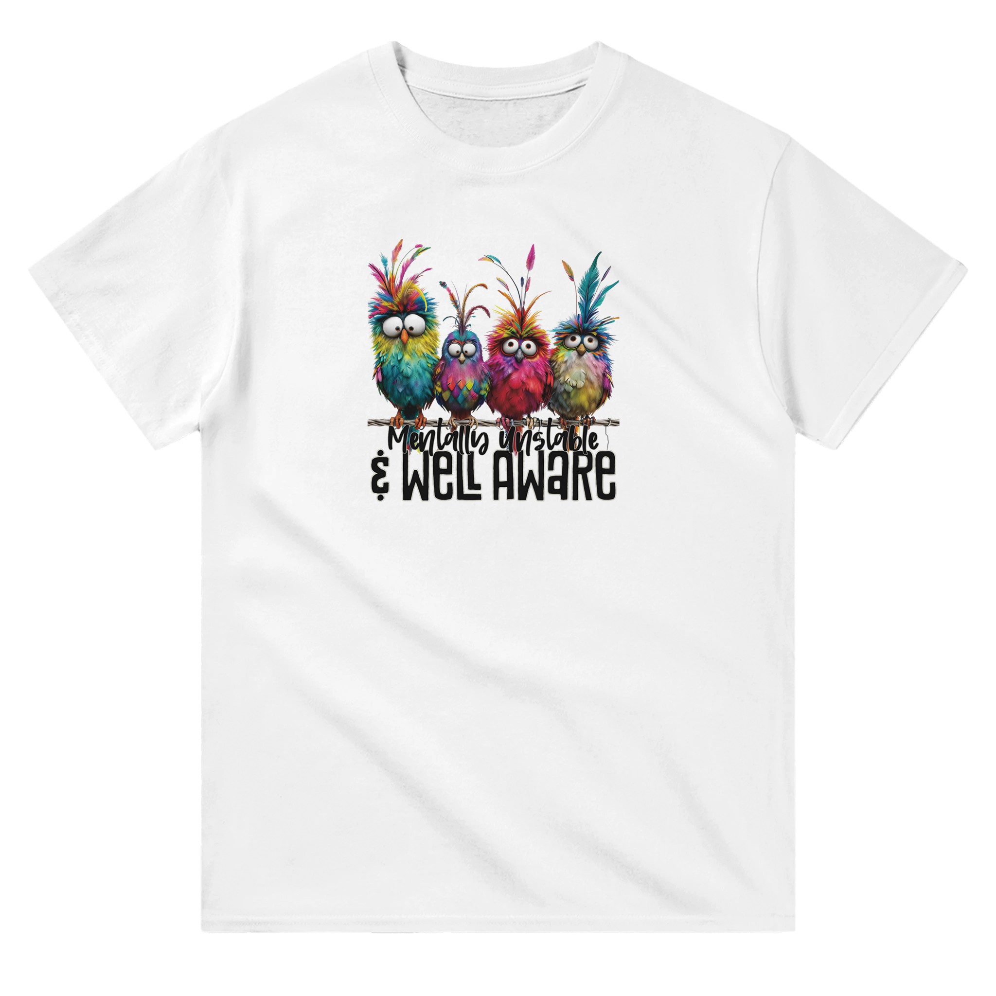 Mentally Stable and Well Aware T-shirt - Picture 9 of 94