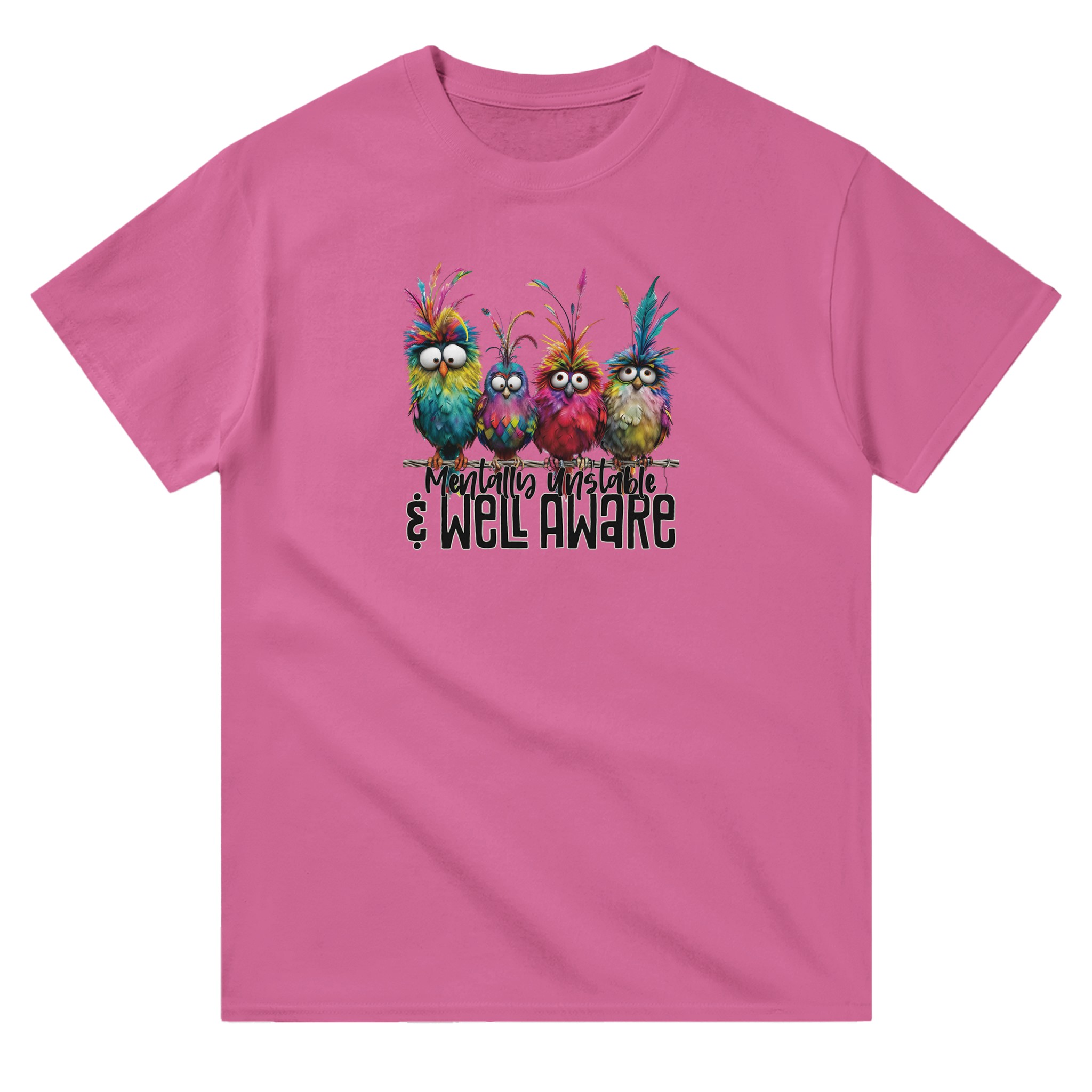 Mentally Stable and Well Aware T-shirt - Picture 34 of 94