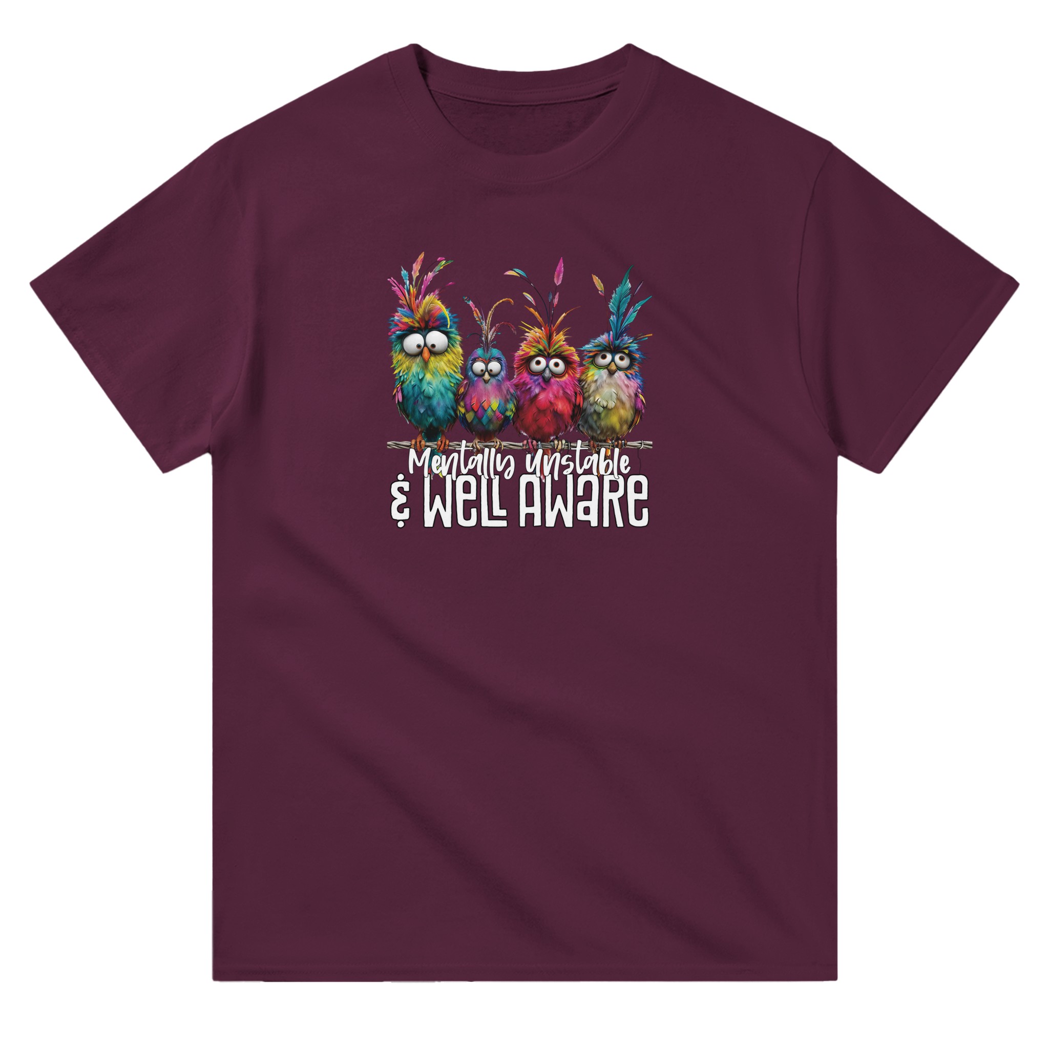 Mentally Stable and Well Aware T-shirt - Picture 76 of 94