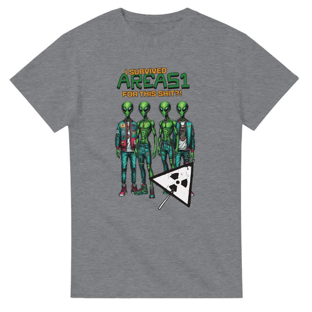 I Survived Area 51 For This? T-Shirt - Picture 30 of 75
