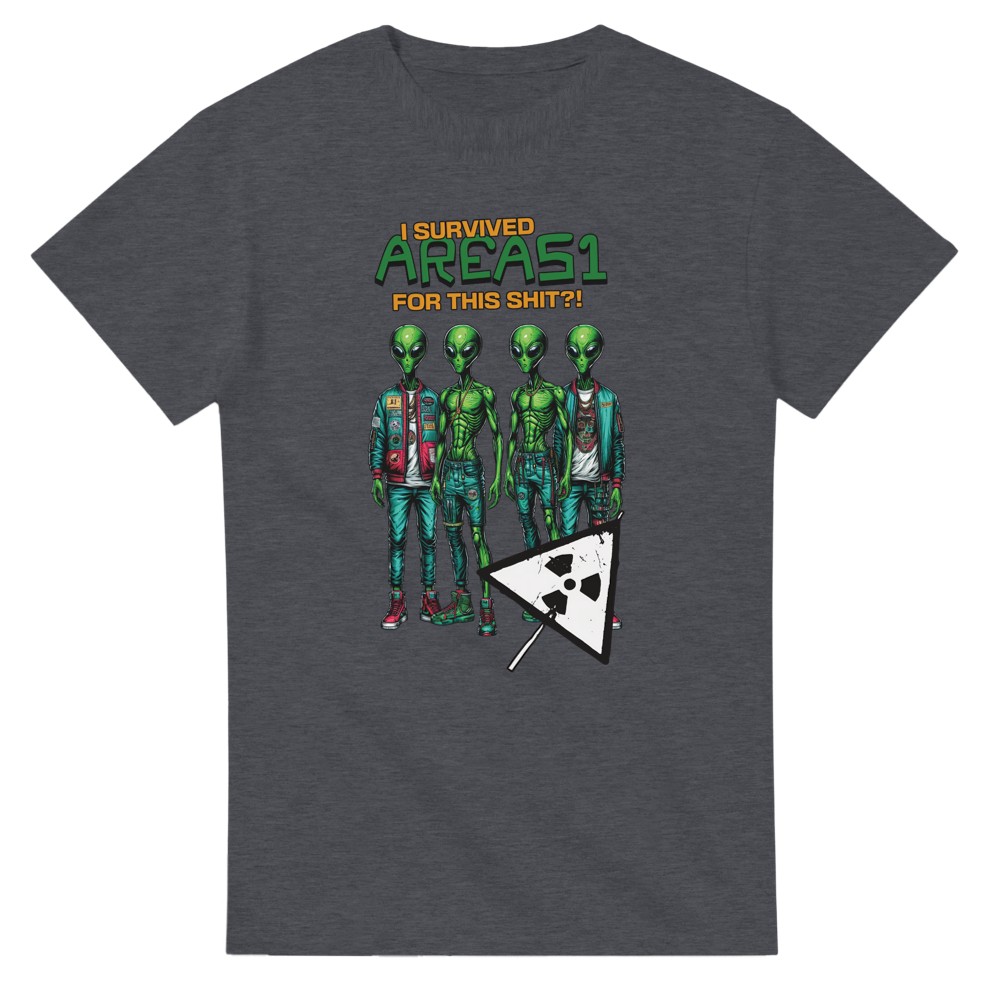 I Survived Area 51 For This? T-Shirt - Picture 48 of 75