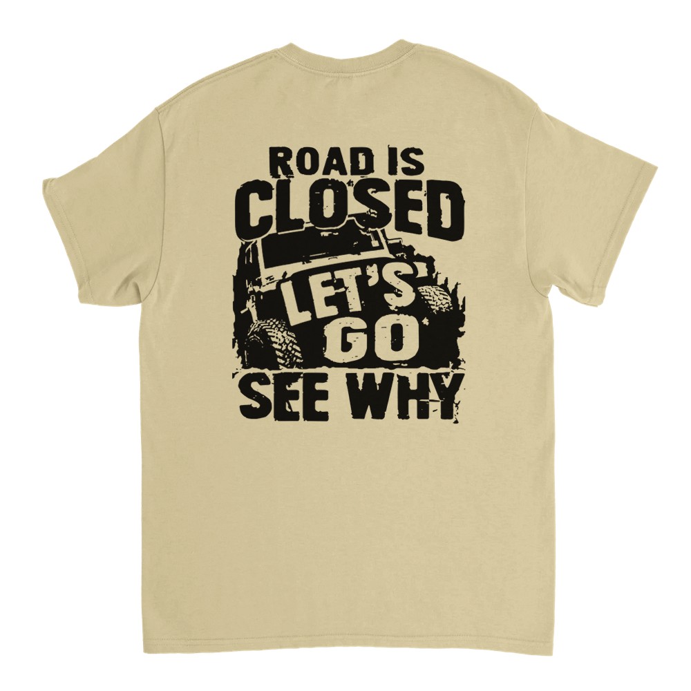 Road is Closed - Off Road Rod T-Shirt - Picture 14 of 77