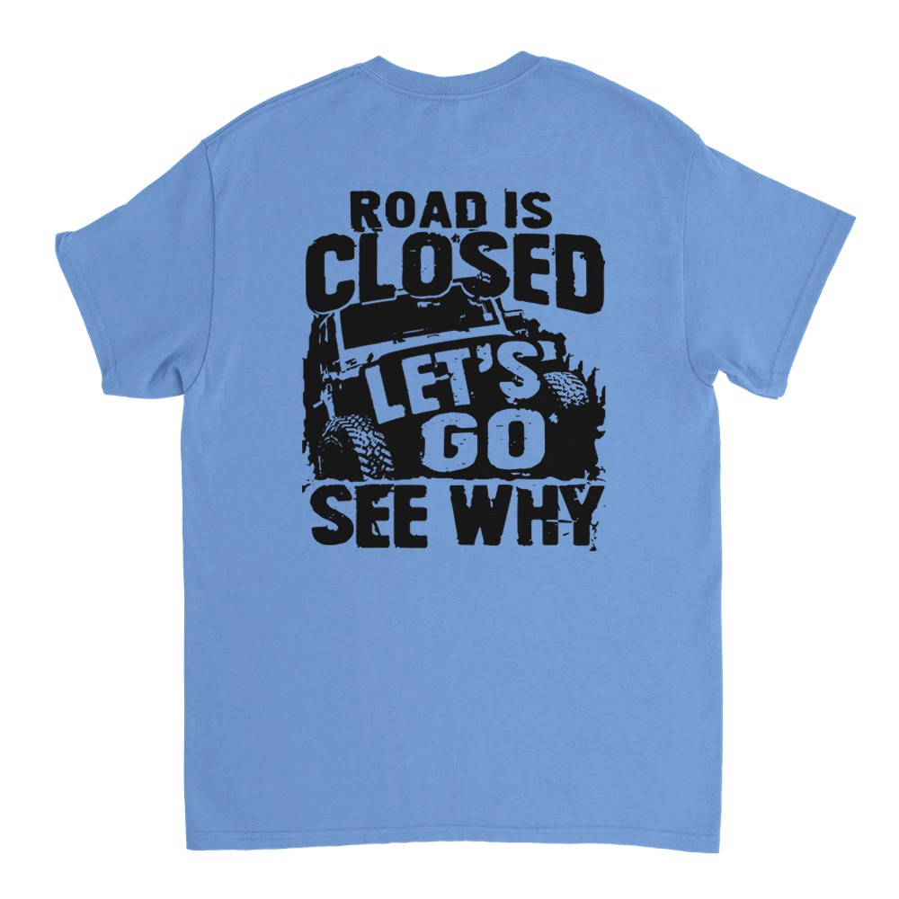 Road is Closed - Off Road Rod T-Shirt - Picture 21 of 77