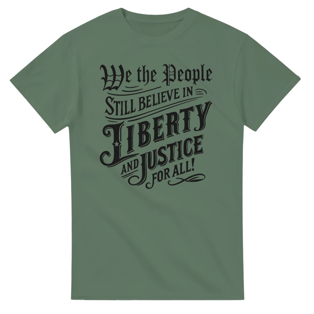 Camiseta We the People Still Believe in Liberty and Justice for All - Imagen 33 de 76