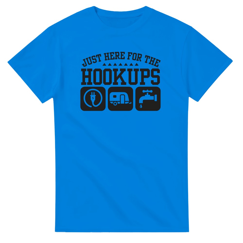 Just Here for the Hook Ups - Camping T-Shirt - Picture 42 of 76