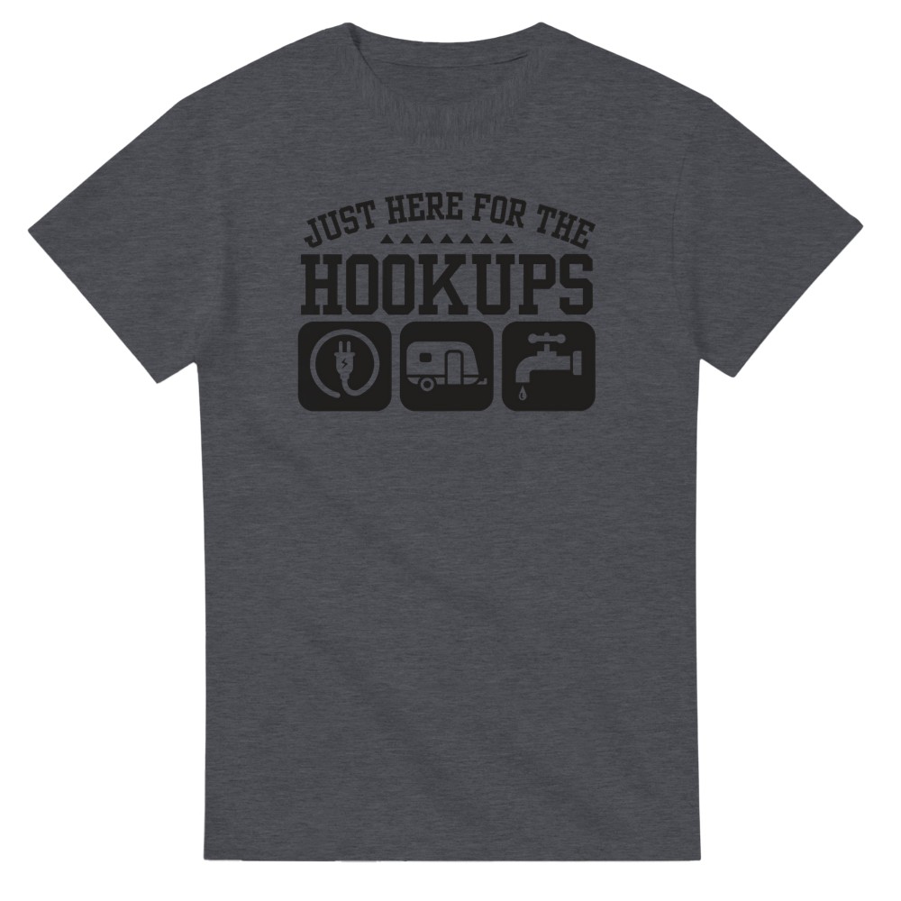 Just Here for the Hook Ups - Camping T-Shirt - Picture 50 of 76