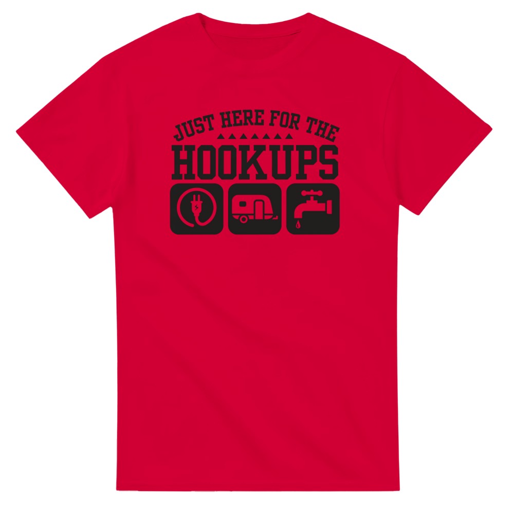 Just Here for the Hook Ups - Camping T-Shirt - Picture 58 of 76