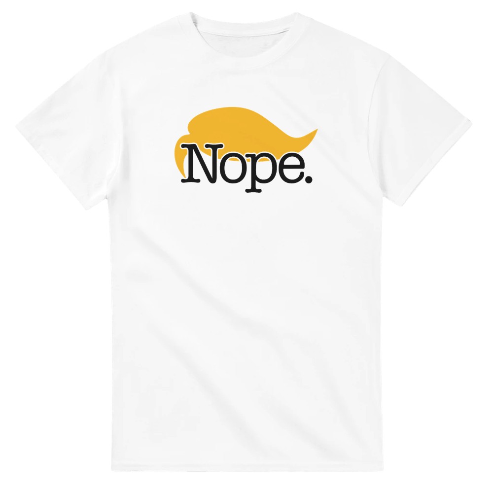 Nope. Trump T-Shirt - Picture 8 of 76