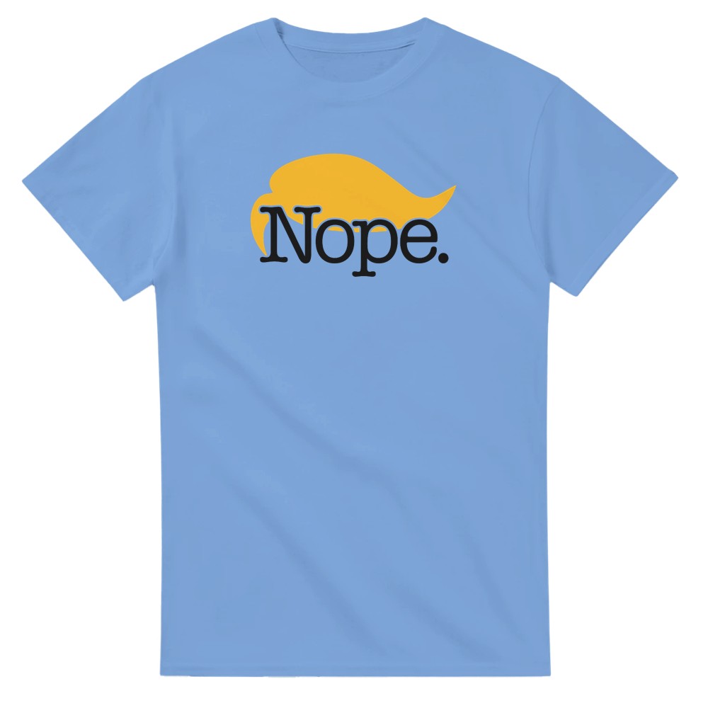 Nope. Trump T-Shirt - Picture 20 of 76