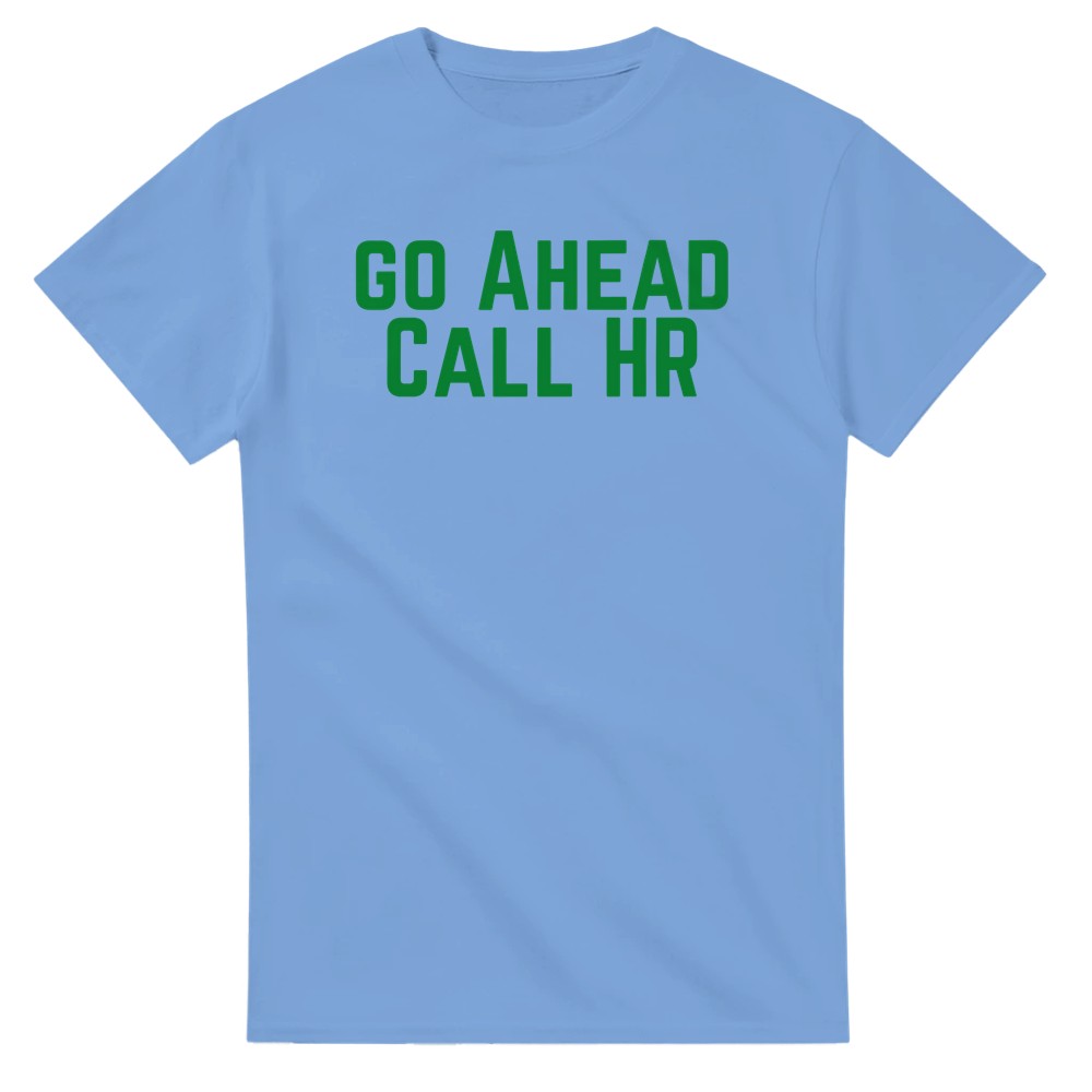Go Ahead Call HR T-Shirt - Bild 22 von 76