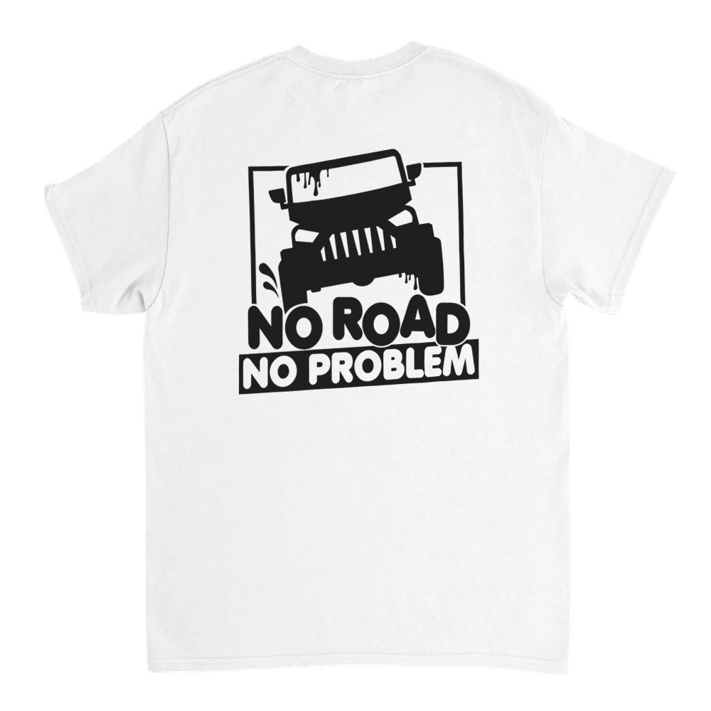 No Road No Problem T-Shirt - Picture 9 of 77