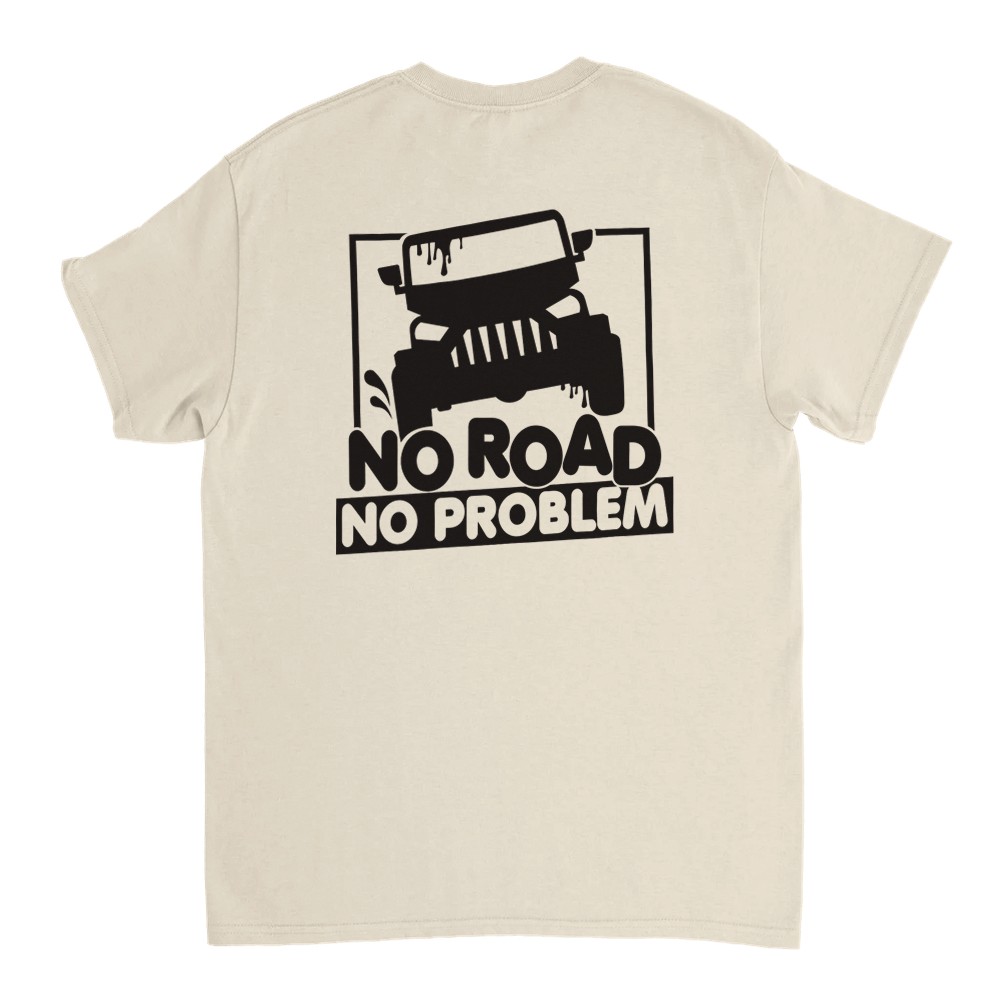 No Road No Problem T-Shirt - Picture 17 of 77