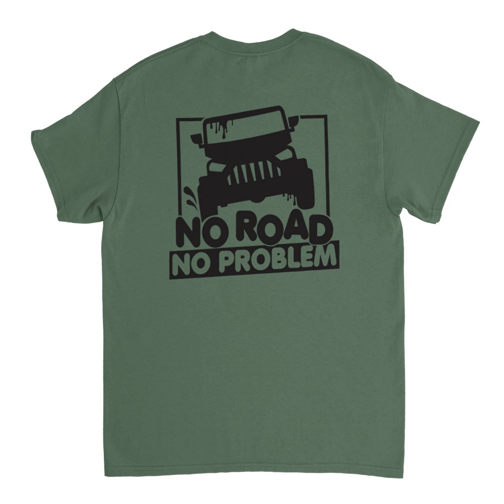 No Road No Problem T-Shirt - Picture 37 of 77