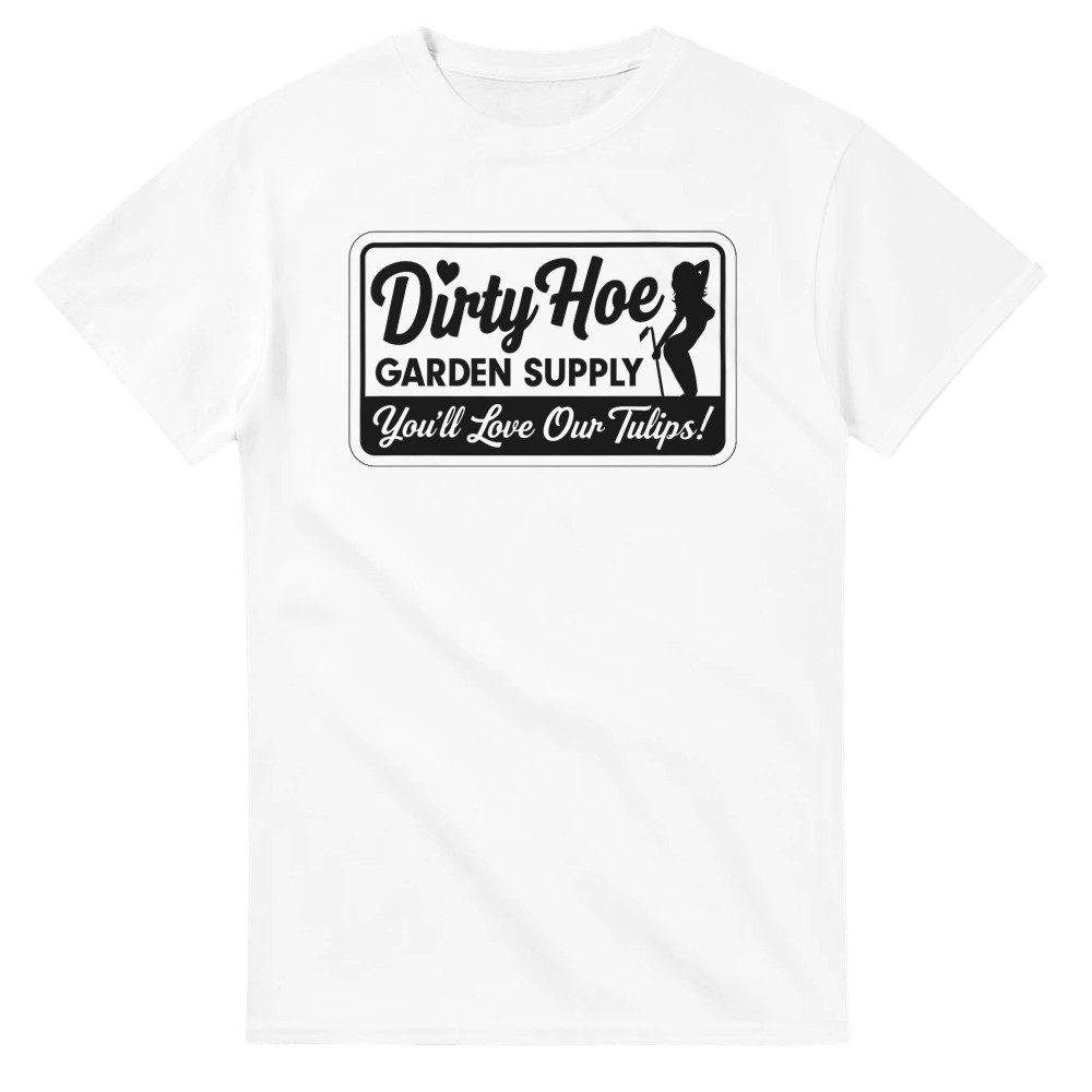 Dirty Hoe Garden Supply T-Shirt - Bild 9 von 76